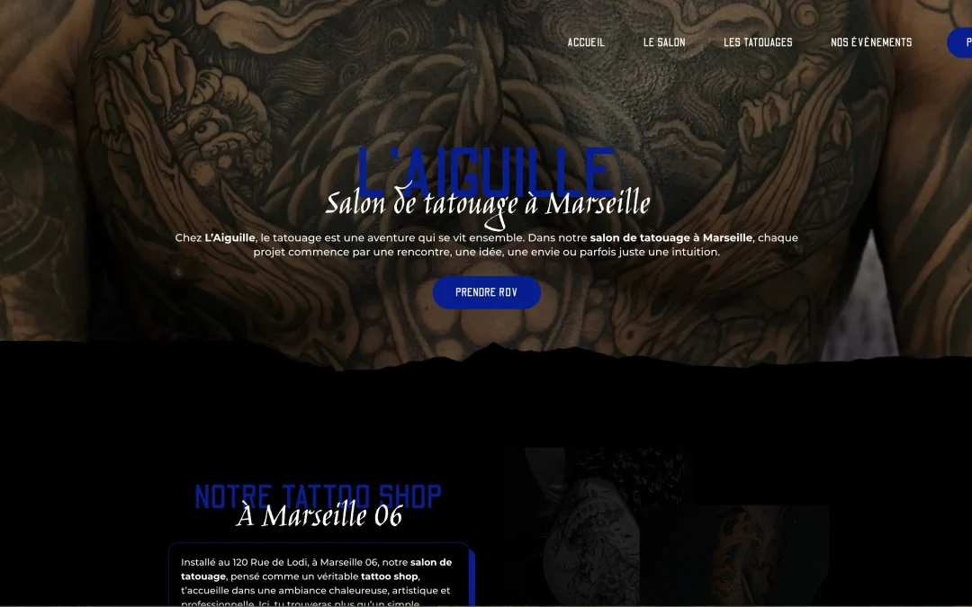 Création de site internet pour un tatoueur à Marseille dans le 13 Bouche du Rhones – L&rsquo;aiguille Tattoo