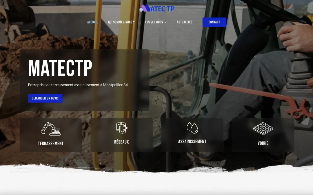 Création de site internet pour une entreprise de terrassement à Montpellier dans le 34 – MATECTP